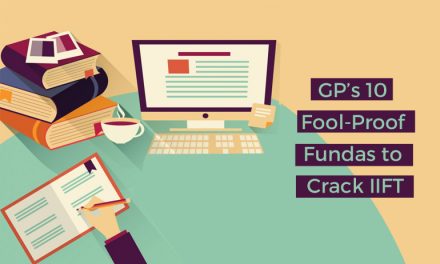 GP’s 10 Fool-Proof Fundas to Crack IIFT